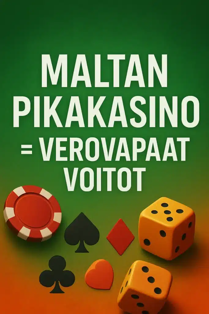 Maltan pikakasinot mahdollistaa verovapaat voitot