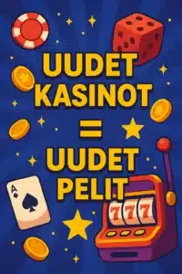 Uudet nettikasinot tarjoavat usein uudet pelit