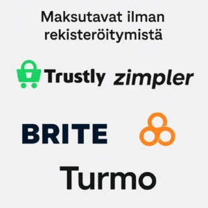 maksutavat kasinolla ilman rekisteröitymistä