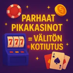 parhaat pikakasinot tarjoaa välittömät kotiutukset